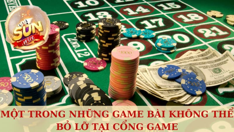 Một trong những game bài không thể bỏ lỡ tại cổng game