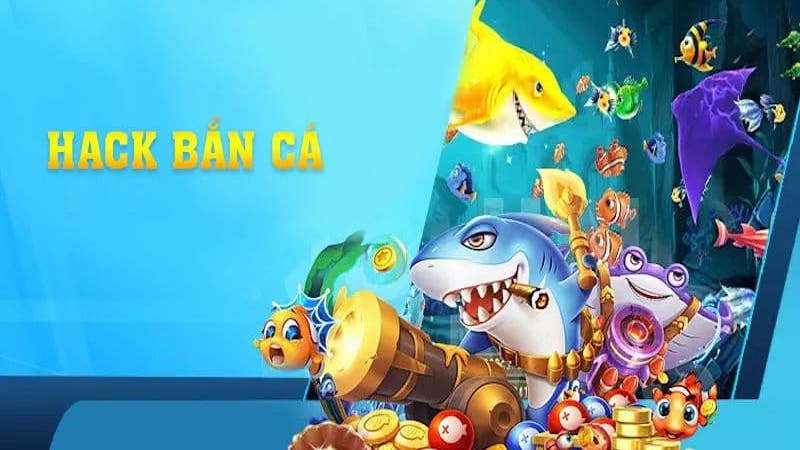 Tìm hiểu về Hack game bắn cá online tại các sòng bài trực tuyến